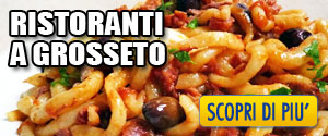 Ristoranti Consigliati a Grosseto - I migliori Ristoranti di Grosseto dove mangiar bene